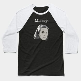 Misery Baseball T-Shirt